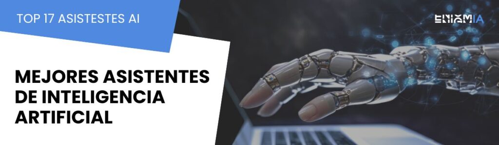 Mejores asistentes de inteligencia artificial